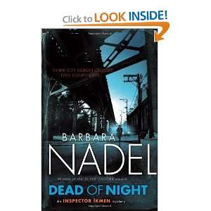   of Night (Inspector Ikmen Mysteries) [Hardcover] Barbara Nadel Books