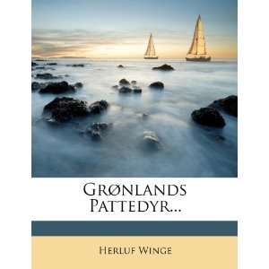   Pattedyr (Danish Edition) (9781278723624) Herluf Winge Books