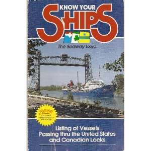  Know Your Ships the Seaway Issue Thomas; Vournakes, John 