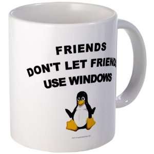   Dont Let Friends Windows Linux Mug by 
