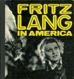 Fritz Lang in America (Movie paperbacks)