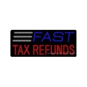  Fast Tax Refunds Outdoor LED Sign 13 x 32