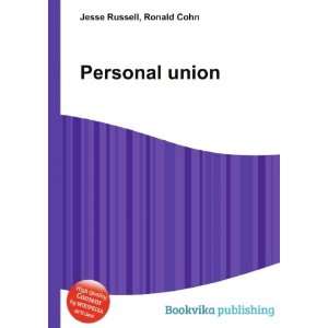  Personal union Ronald Cohn Jesse Russell Books