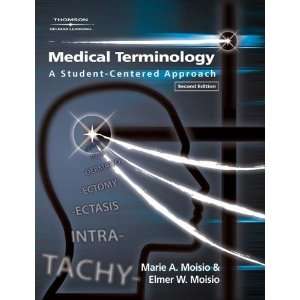  Medical Terminology A Student Centered Approach 