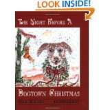 The Night Before a Dogtown Christmas by Nola Lee Kelsey and Avonelle 