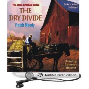  The Dry Divide Little Britches #7 (Audible Audio Edition 