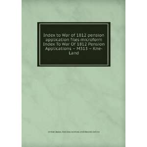   Applications   M313   Kne Land United States. National Archives and