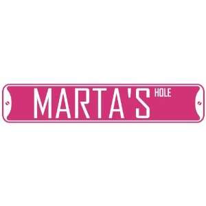   MARTA HOLE  STREET SIGN