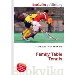  Family Table Tennis Ronald Cohn Jesse Russell Books