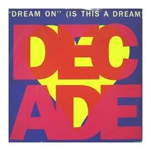    LOVE DECADE / IS THIS A DREAM (DREAM ON) LOVE DECADE Music