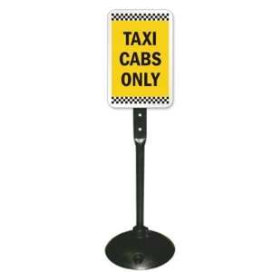  Taxi Cabs Only Sign & Post Kit Engineer Grade, 14 x 48 