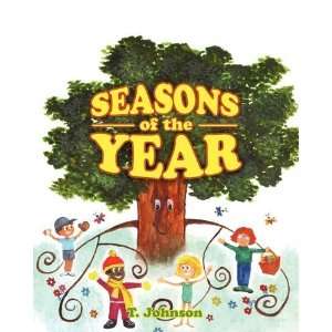  Seasons of the Year [Paperback] T. Johnson Books