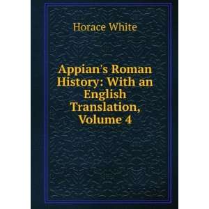  Appians Roman History With an English Translation 