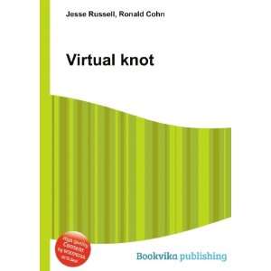  Virtual knot Ronald Cohn Jesse Russell Books