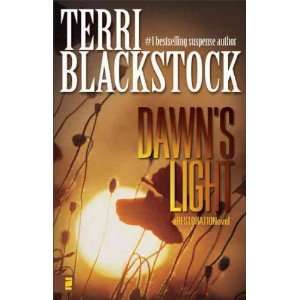 Dawns Light[ DAWNS LIGHT ] by Blackstock, Terri (Author) Apr 15 08 
