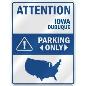   DUBUQUE PARKING ONLY  PARKING SIGN USA CITY IOWA