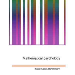  Mathematical psychology Ronald Cohn Jesse Russell Books