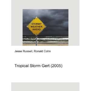  Tropical Storm Gert (2005) Ronald Cohn Jesse Russell 