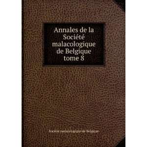  Annales de la SociÃ©tÃ© malacologique de Belgique 