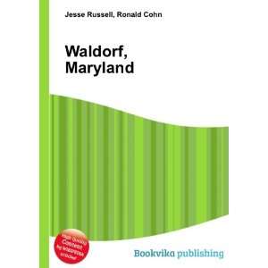 Waldorf, Maryland Ronald Cohn Jesse Russell  Books