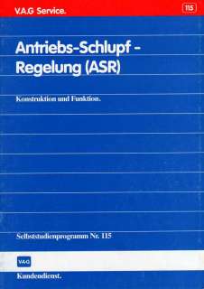 SSP 115 AUDI V8 Antriebs Schlupf Regelung ASR Handbuch  