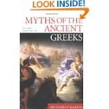 Myths of the Ancient Greeks by Richard P. Martin (Apr 1, 2003)