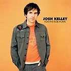 For the Ride Home [Bonus CD] by Josh Kelley (CD, Feb 2004, 2 Discs 