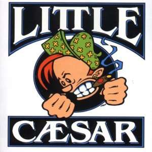 Little Caesar Little Caesar  Musik