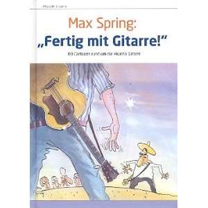   rund um die akustische Gitarre  Max Spring Bücher