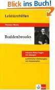 Lektürehilfen Thomas Mann Buddenbrooks. Ausführliche Inhaltsangabe 