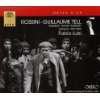 Rossini Guillaume Tell (Gesamtaufnahme) (franz.) (Aufnahme London 