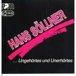 Ungehörtes und Unerhörtes Hans Söllner  Musik