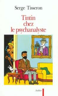   Tintin chez le psychanalyste Tisseron Serge Occasion Livre
