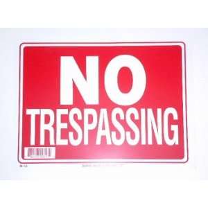  Yard Signs   12 X 16, No Trespassing Sign Everything 