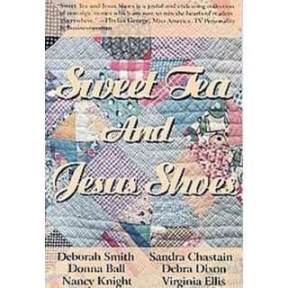 Sweet Tea & Jesus Shoes (Paperback).Opens in a new window