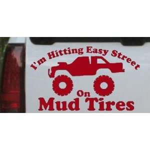   Easy Street On Mud Tires Country Car Window Wall Laptop Decal Sticker