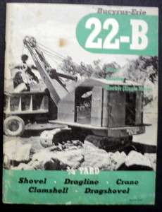 Bucyrus Erie 1953 22 B 3/4 Yard Shovel Construction Brochure  