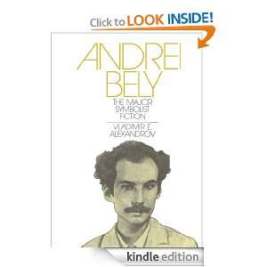 Andrei Bely Vladimir E. Alexandrov  Kindle Store