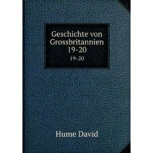  Geschichte von Grossbritannien. 19 20 Hume David Books