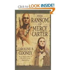  The Ransom of Mercy Carter (9780440227755) Caroline B. Cooney Books