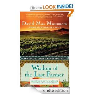 Wisdom of the Last Farmer David Mas Masumoto, Dan Barber  