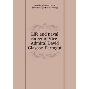  Life and naval career of Vice Admiral David Glascoe 