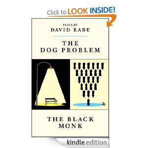   Black Monk and The Dog Problem David Rabe  Kindle Store