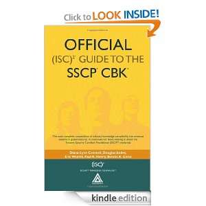 Guide to the SSCP CBK ((ISC)2 Press) Diana Lynn Contesti, Douglas 
