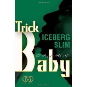  Trick Baby [Paperback] Iceberg Slim Books