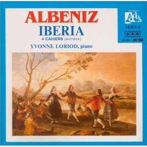  Iberia 4 Cahiers (Extraits) Isaac Albeniz, Yvonne Loriod Music