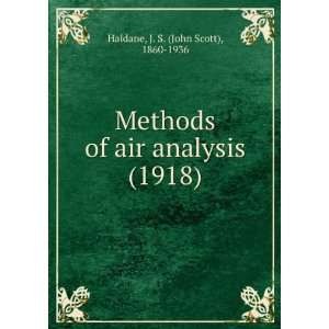    Methods of air analysis, (9781275073043) J. S. Haldane Books