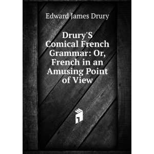   in an Amusing Point of View Edward James Drury  Books