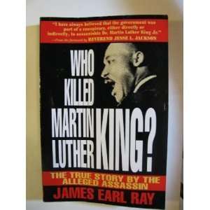   King The true story by the alleged assassin James Earl Ray Books