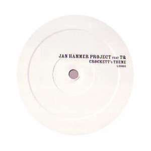  JAN HAMMER PROJECT FEAT. TQ / CROCKETTS THEME JAN HAMMER 
